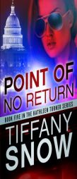 Point of No Return by Tiffany Snow Paperback Book