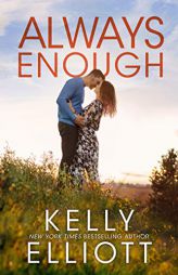 Always Enough (Meet Me in Montana) by Kelly Elliott Paperback Book