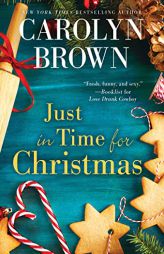 Just in Time for Christmas: Southern Holiday Romance (Spikes & Spurs) by Carolyn Brown Paperback Book