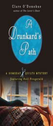 A Drunkard's Path: A Someday Quilts Mystery by Clare O'Donohue Paperback Book