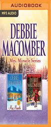 Debbie Macomber - Mrs. Miracle Series: Mrs. Miracle, Call Me Mrs. Miracle by Debbie Macomber Paperback Book