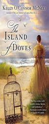 The Island of Doves by Kelly O. McNees Paperback Book