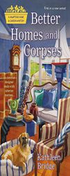 Better Homes and Corpses by Kathleen Bridge Paperback Book