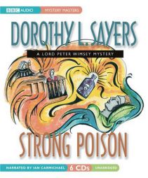 Strong Poison: A Lord Peter Wimsey and Harrie Vane Mystery by Dorothy L. Sayers Paperback Book