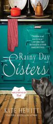 Rainy Day Sisters: A Hartley-By-The-Sea Novel by Kate Hewitt Paperback Book