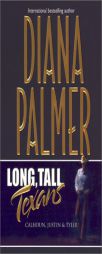 Long, Tall Texans: Calhoun, Justin & Tyler by Diana Palmer Paperback Book