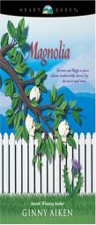 Magnolia (Aiken, Ginny. Bellamy's Blossoms.) by Ginny Aiken Paperback Book