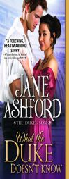 What the Duke Doesn't Know by Jane Ashford Paperback Book