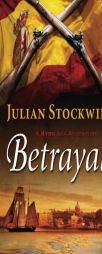 Betrayal: A Kydd Sea Adventure by Julian Stockwin Paperback Book