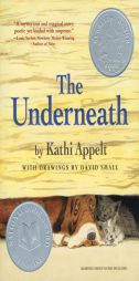 The Underneath by Kathi Appelt Paperback Book