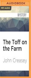 The Toff on the Farm by John Creasey Paperback Book