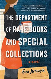 The Department of Rare Books and Special Collections by Eva Jurczyk Paperback Book