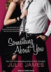 Something About You (Fbi/Us Attorney Series) by Julie James Paperback Book