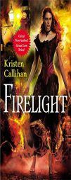 Firelight by Kristen Callihan Paperback Book