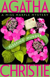 Sleeping Murder: Miss Marple's Last Case (Miss Marple Mysteries, 12) by Agatha Christie Paperback Book