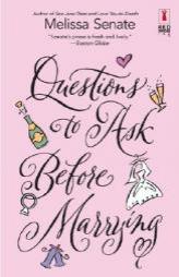 Questions To Ask Before Marrying by Melissa Senate Paperback Book