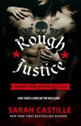 Rough Justice by Sarah Castille Paperback Book