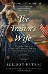 The Traitor's Wife by Allison Pataki Paperback Book