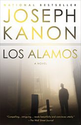 Los Alamos: A Novel by Joseph Kanon Paperback Book