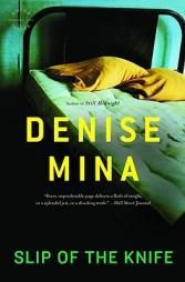 Slip of the Knife by Denise Mina Paperback Book