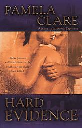 Hard Evidence by Pamela Clare Paperback Book