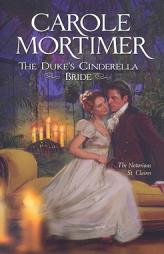 The Duke's Cinderella Bride by Carole Mortimer Paperback Book