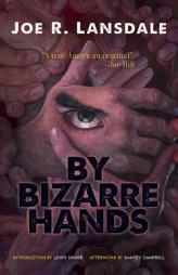 By Bizarre Hands (Dover Horror Classics) by Joe R. Lansdale Paperback Book