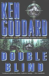 Double Blind by Ken Goddard Paperback Book