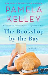 Bookshop by the Bay by Pamela M. Kelley Paperback Book