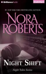 Night Shift (Night Tales) by Nora Roberts Paperback Book