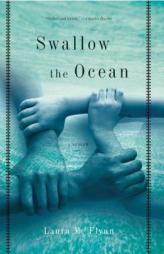 Swallow the Ocean: A Memoir by Laura M. Flynn Paperback Book