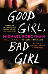 Good Girl, Bad Girl by Michael Robotham Paperback Book