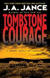 Tombstone Courage by J. A. Jance Paperback Book