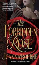 The Forbidden Rose by Joanna Bourne Paperback Book