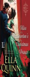 Miss Featherton's Christmas Prince by Ella Quinn Paperback Book