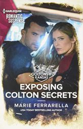 Exposing Colton Secrets by Marie Ferrarella Paperback Book