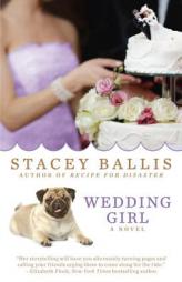 Wedding Girl by Stacey Ballis Paperback Book