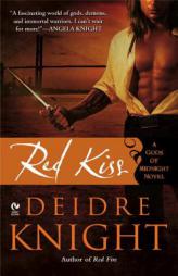 Red Kiss: A Gods of Midnight Novel (Gods of Midnight Novels) by Deidre Knight Paperback Book