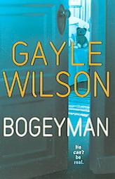 Bogeyman by Gayle Wilson Paperback Book