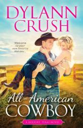 All-American Cowboy by Dylann Crush Paperback Book