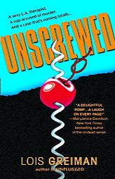 Unscrewed by Lois Greiman Paperback Book