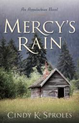 Mercy's Rain: An Appalacian Novel by Cindy Sproles Paperback Book