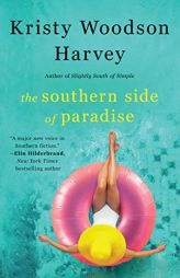 The Southern Side of Paradise by Kristy Woodson Harvey Paperback Book