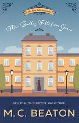 Mrs. Budley Falls from Grace: The Poor Relation Series, book 3 by M. C. Beaton Paperback Book