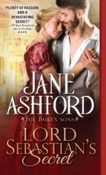 Lord Sebastian's Secret by Jane Ashford Paperback Book