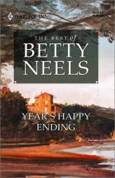 The Best of Betty Neels: Year's Happy Ending (Harlequin Romance, 2692) by Betty Neels Paperback Book