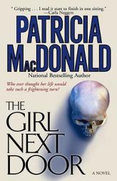 The Girl Next Door by Patricia MacDonald Paperback Book