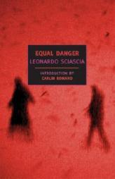 Equal Danger by Leonardo Sciascia Paperback Book