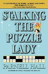 Stalking the Puzzle Lady (Puzzle Lady Mysteries) by Parnell Hall Paperback Book