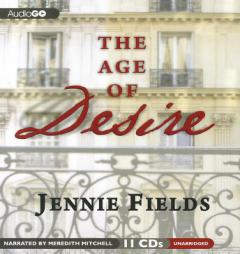 The Age of Desire by Jennie Fields Paperback Book